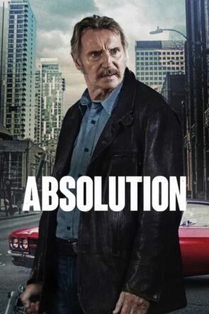 Absolution (Absolution – 2024) 1080P Full HD Türkçe Altyazılı ve Türkçe Dublajlı