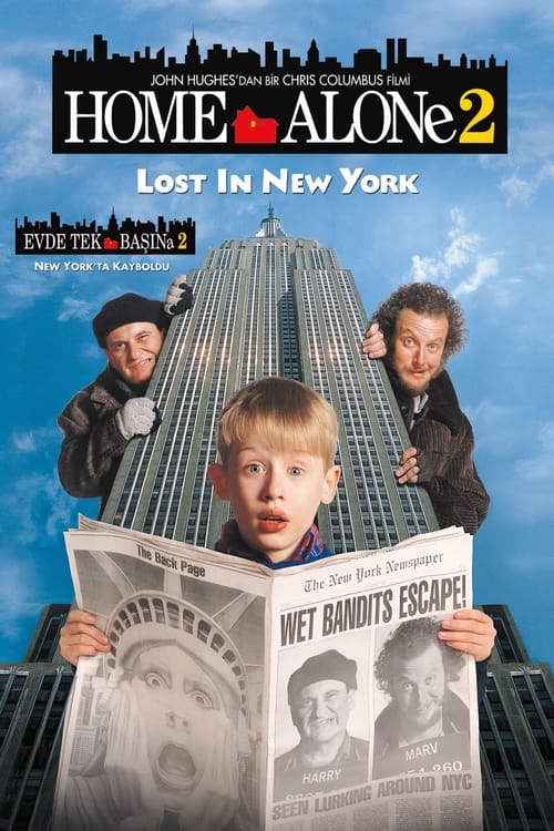 Evde Tek Başına 2 (Home Alone 2: Lost in New York – 1992) 1080P Full HD Türkçe Altyazılı ve Türkçe Dublajlı izle