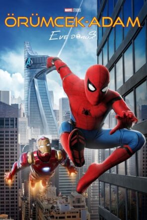 Örümcek Adam: Eve Dönüş (Spider-Man: Homecoming – 2017) 1080P Full HD Türkçe Altyazılı ve Türkçe Dublajlı