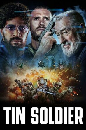 Tin Soldier (Tin Soldier – 2025) 1080P Full HD Türkçe Altyazılı ve Türkçe Dublajlı