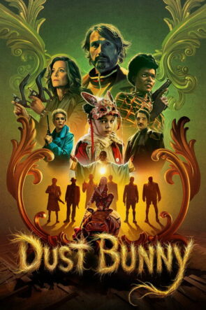 Toz Yumağı (Dust Bunny – 2025) 1080P Full HD Türkçe Altyazılı ve Türkçe Dublajlı